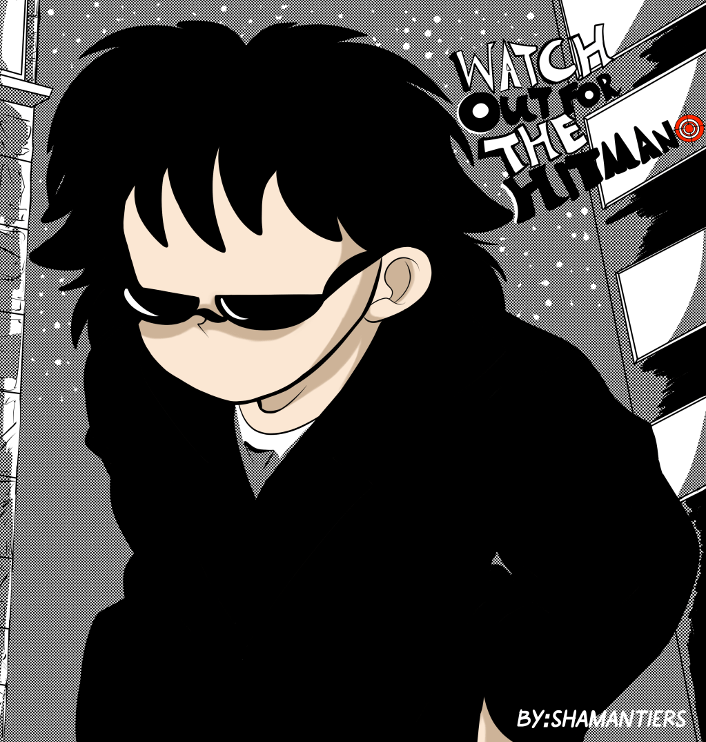 Original Published OneShot “WatchOut For&nbsp;TheHitman